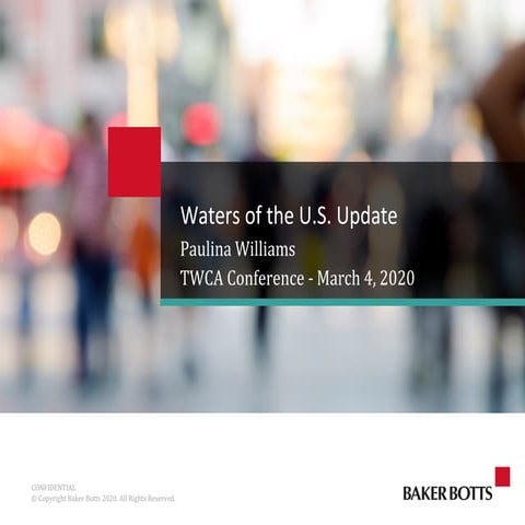 WOTUS Update, Paulina Williams - Baker Botts