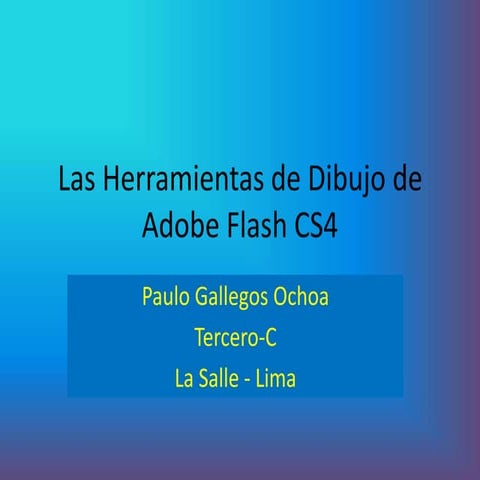 Herramientas de dibujo de adobe flash parte 1 | PPTX