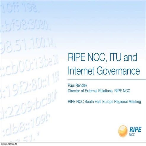 RIPE NCC, ITU and Internet Governance