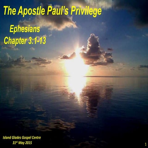 Paul's Privilege Ephesians 3