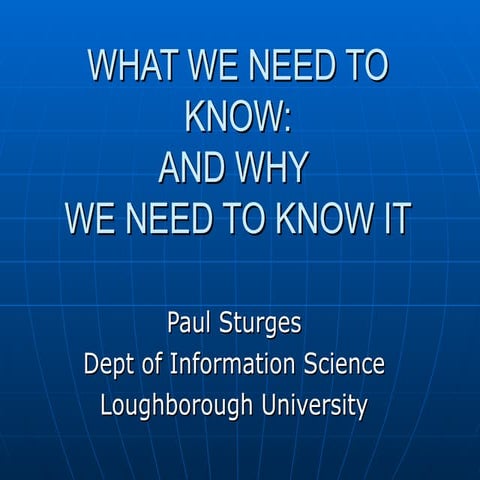 What we need to know by Paul Sturges