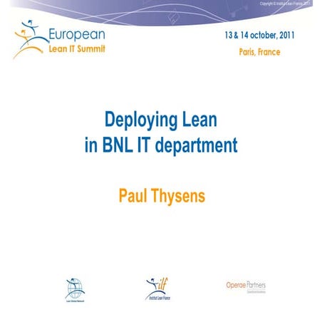 "Deploying Lean in a bank IT department" by Paul Thysens