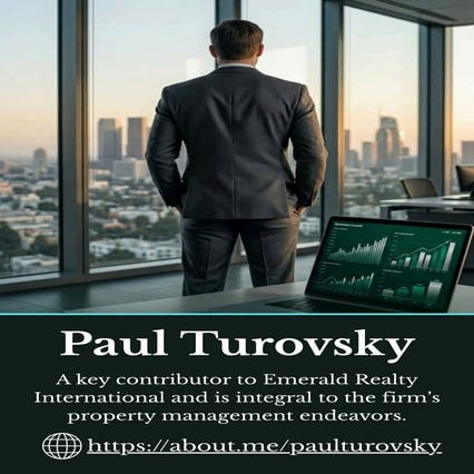 Paul Turovsky - A Key Contributor To Emerald Realty International | PDF