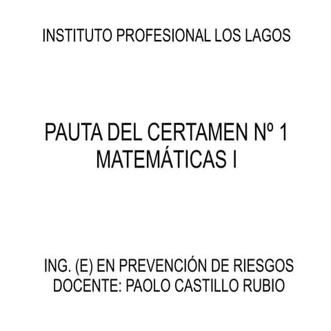 Pauta Certamen Matemáticas I