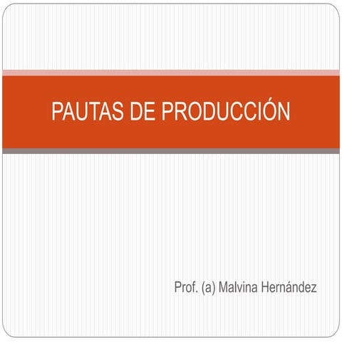 Pautas de producción de texto