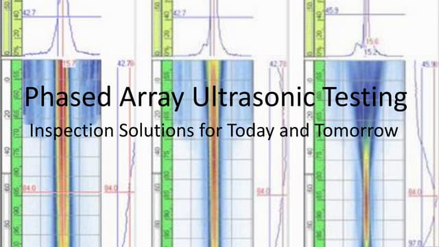 Phased Array Ultrasonic Testing Presentation | PDF