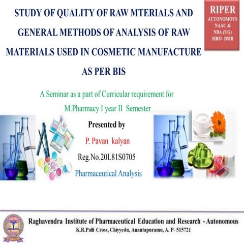 Study of Quality of Raw Materials and General methods of analysis of Raw mate...