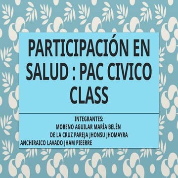 La participación en salud es el proceso mediante el cual las personas, famili...