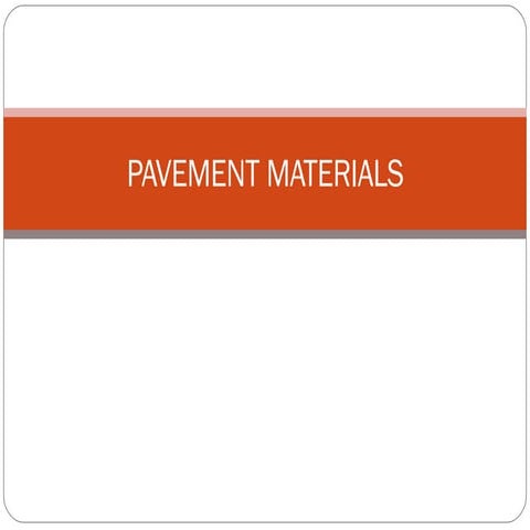 pavement materials and Construction Module 1 PPT