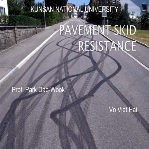 Pavement skid resistance