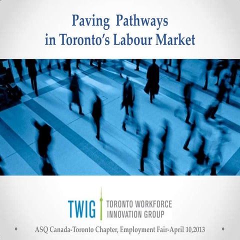 Paving Pathways in Toronto's Labour Market 