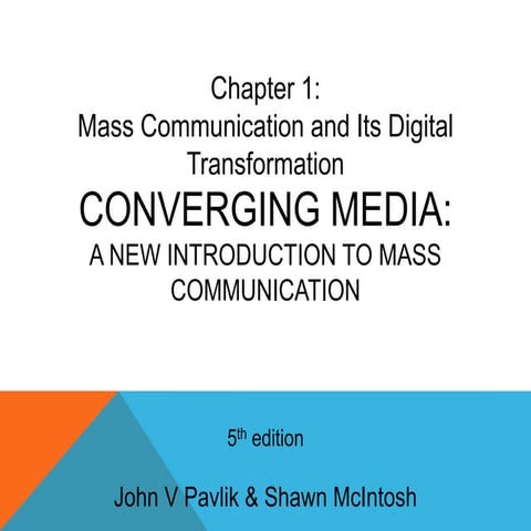 Chapter 1 - Mass Communication and Its Digital Transformation
