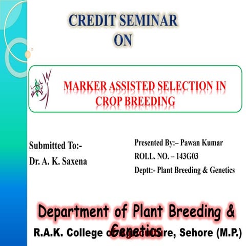  Marker Assisted Selection in Crop Breeding