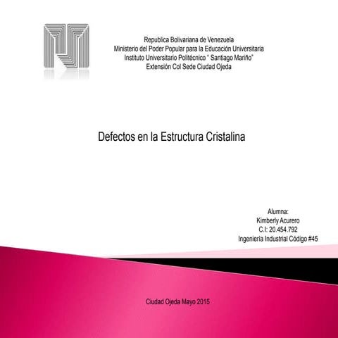 Defecto de las Estucturas Cristalina