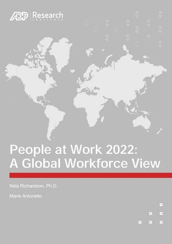 People at Work 2022: A Global Workforce View" del ADP Research Institute