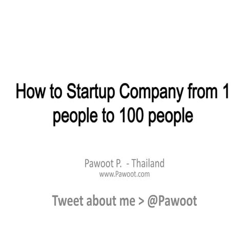 How to Startup Company from 1 people to 100 people