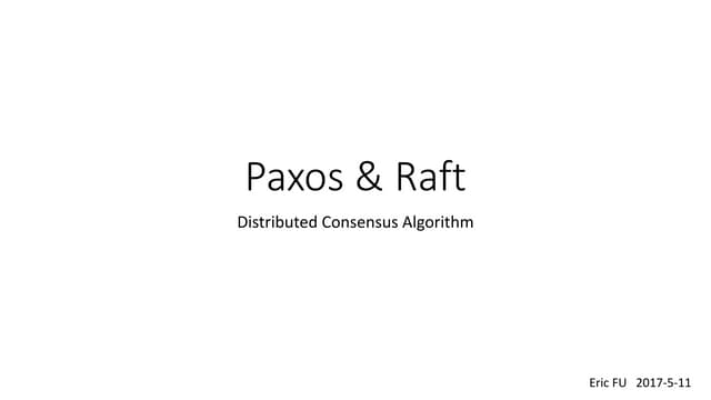 Paxos and Raft Distributed Consensus Algorithm