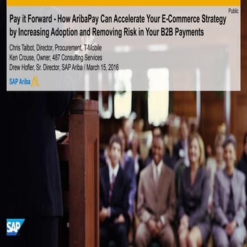 Pay It Forward: How AribaPay Can Accelerate Your E-Commerce Strategy by Incre...
