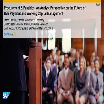 Procurement & Payables: An Analyst Perspective on the Future of B2B Payment a...