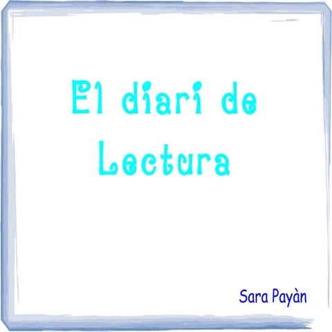 Diari de lectures de la Sara Payan (E2F)