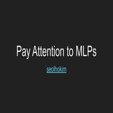 Pay attention to MLPs