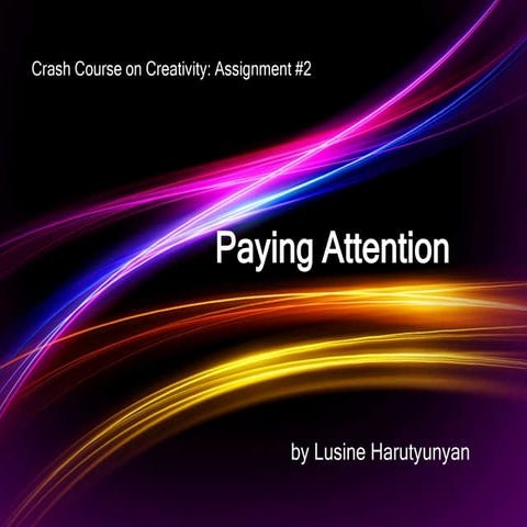 Paying attention