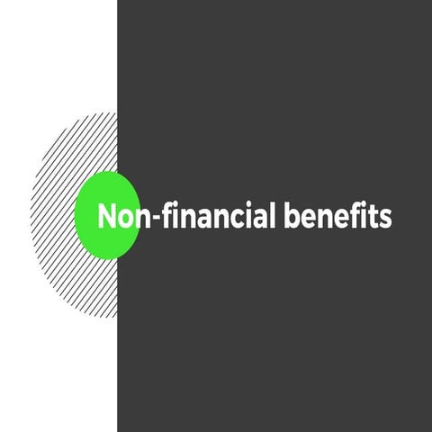 Non-financial benefits