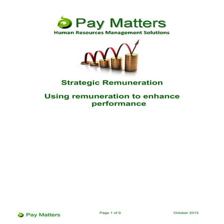 Strategic Remuneration - Using remuneration to enhance performance