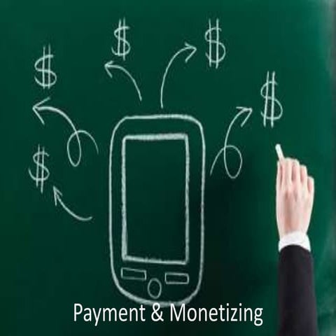 Payment & Monetizing