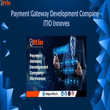 Payment Gateway Development Company - ITIO Innovex