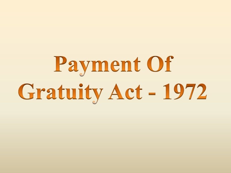 Payment of gratuity act 1972