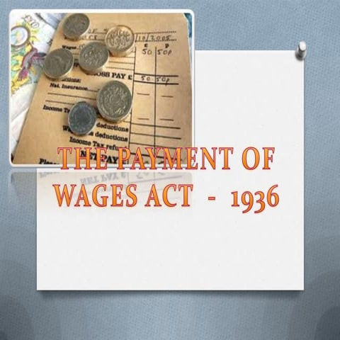 Paymentofwagesact 130825015756-phpapp01