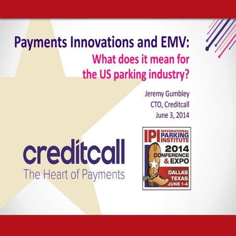 Payments Innovations and EMV: What does it mean for the US Parking Industry?