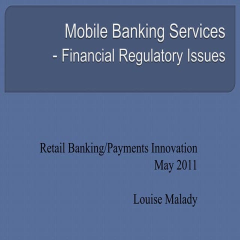 Mobile Banking Financial Regulatory Issues May 2011