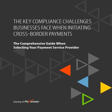 White Paper: Key Compliance Challenges in Cross-Border Payments