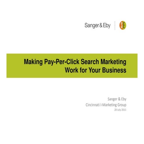 Making Pay-Per-Click Search Marketing Work For Your Business