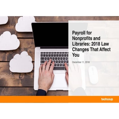 Payroll for Nonprofits: 2018 Law Changes that Affect You 