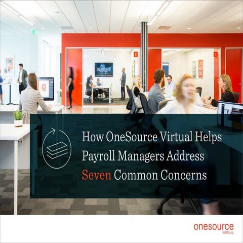 Seven Common Concerns of Payroll Managers and How To Address Them