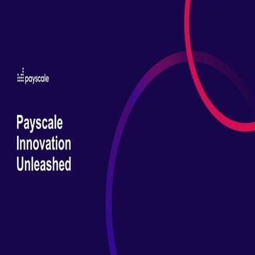 Webinar - Payscale Innovation Unleashed: New features and data evolving ...