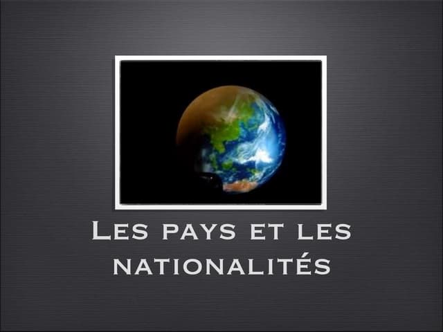 Pays et nationalités -exercice