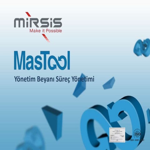 Mirsis Mastool Yönetim Beyanı Süreç Yönetimi