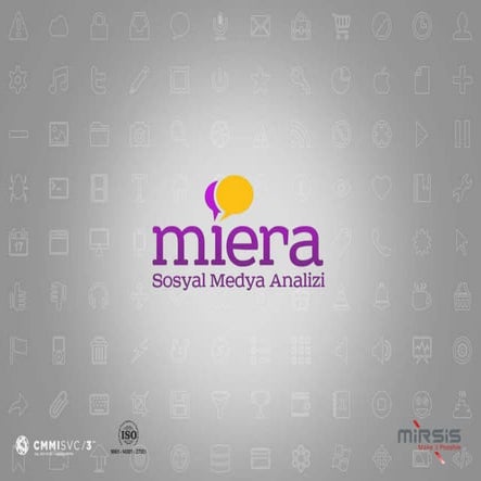 Mirsis Miera Sosyal Medya Analizi