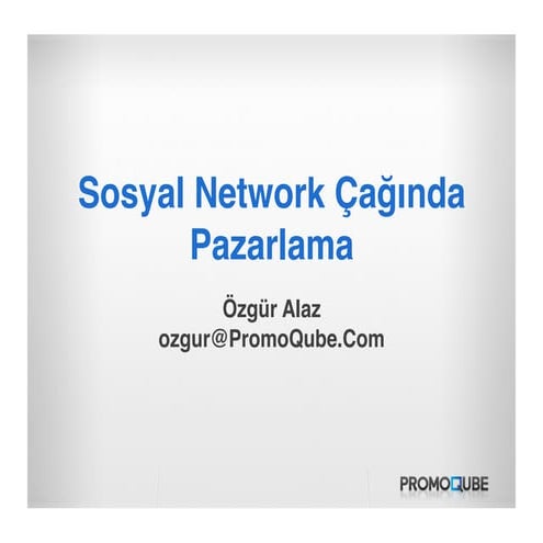 Sosyal Network Çağında Pazarlama