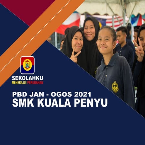 PBD 2021: SMK KUALA PENYU