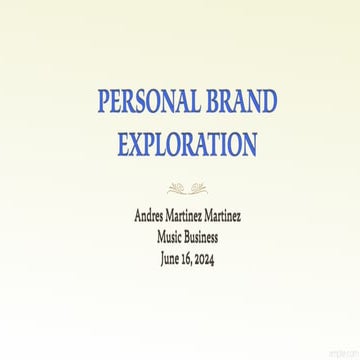 Personal Brand Exploration Presentation Eric Bonilla | PDF
