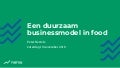 Een duurzaam businessmodel in food