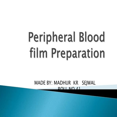 Preparation of peripheral blood flim