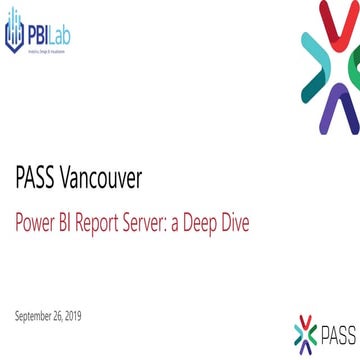 Power BI Report Server: a Deep Dive for SQL PASS Vancouver