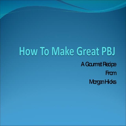 How To Type A Great Pbj | PPT