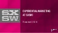 #SXSW2014: Experiential Marketing Audit